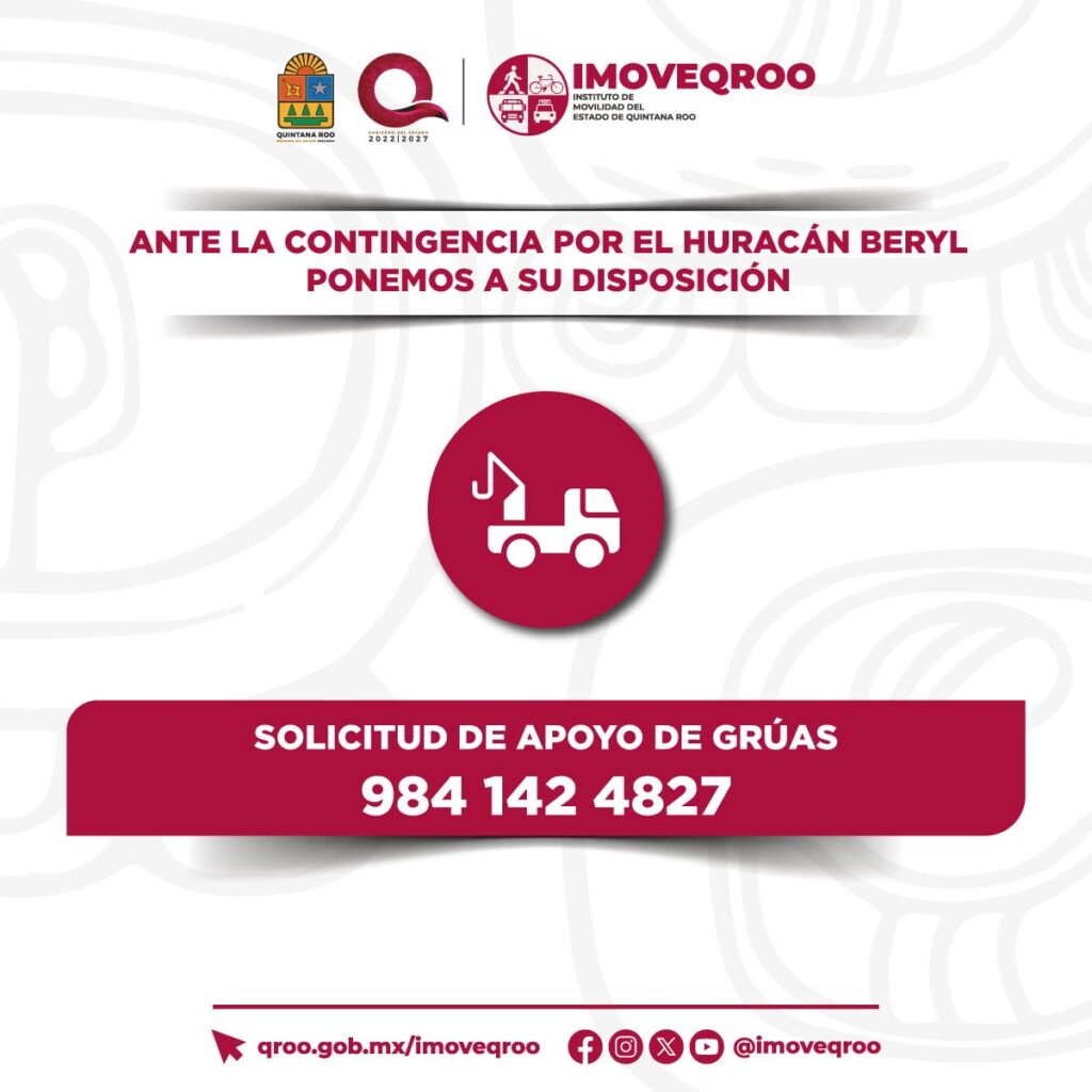 IMOVEQROO activa números de emergencia para servicio de grúas y extravío de placas durante impacto del huracán “Beryl”