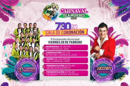 Gobierno Municipal invita a las familias isleñas a la Gran Gala de Coronación del Carnaval Isla Mujeres 2025