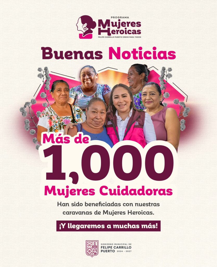 Más de mil mujeres cuidadoras han sido beneficiadas con las Caravanas de Mujeres Heroicas