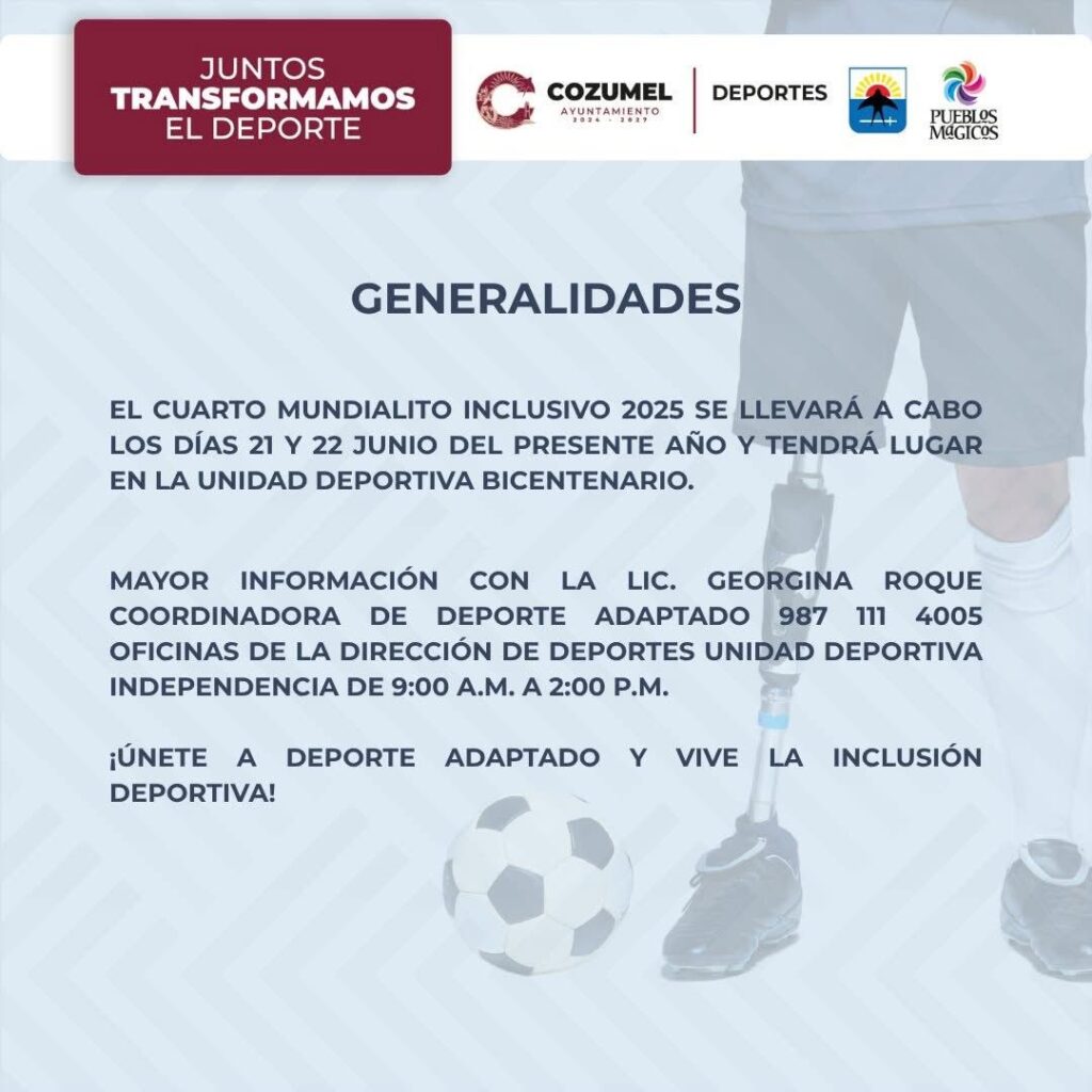 Promueve Gobierno de Cozumel la inclusión a través del Mundialito inclusivo de futbol 2025
