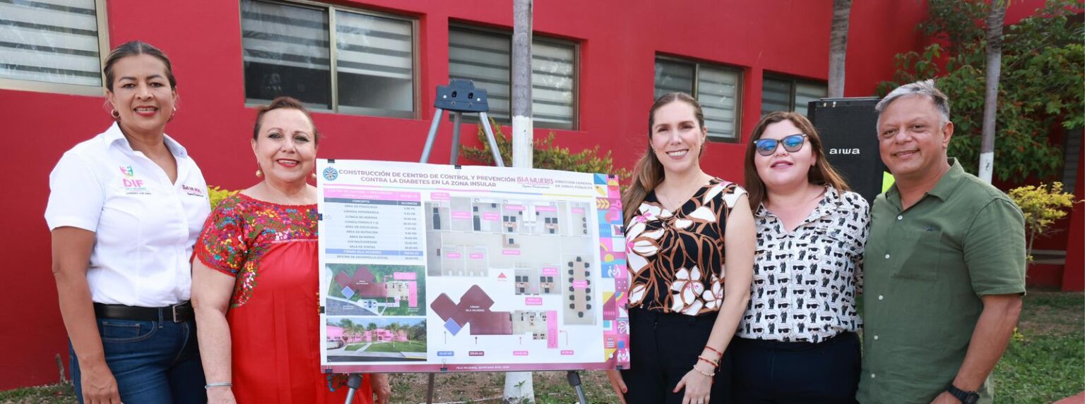 Atenea Gómez Ricalde inicia construcción del Centro de Control y Prevención contra la Diabetes en Isla Mujeres