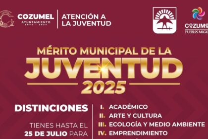 Gobierno municipal lanza convocatoria del Premio Municipal de la Juventud Cozumel 2025