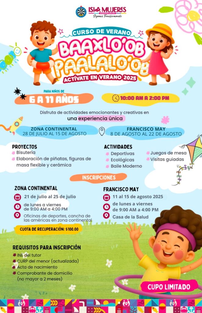 Gobierno de Isla Mujeres invita a las niñas y niños a disfrutar del Curso de Verano “Baaxlo’ob Paalalo’ob”