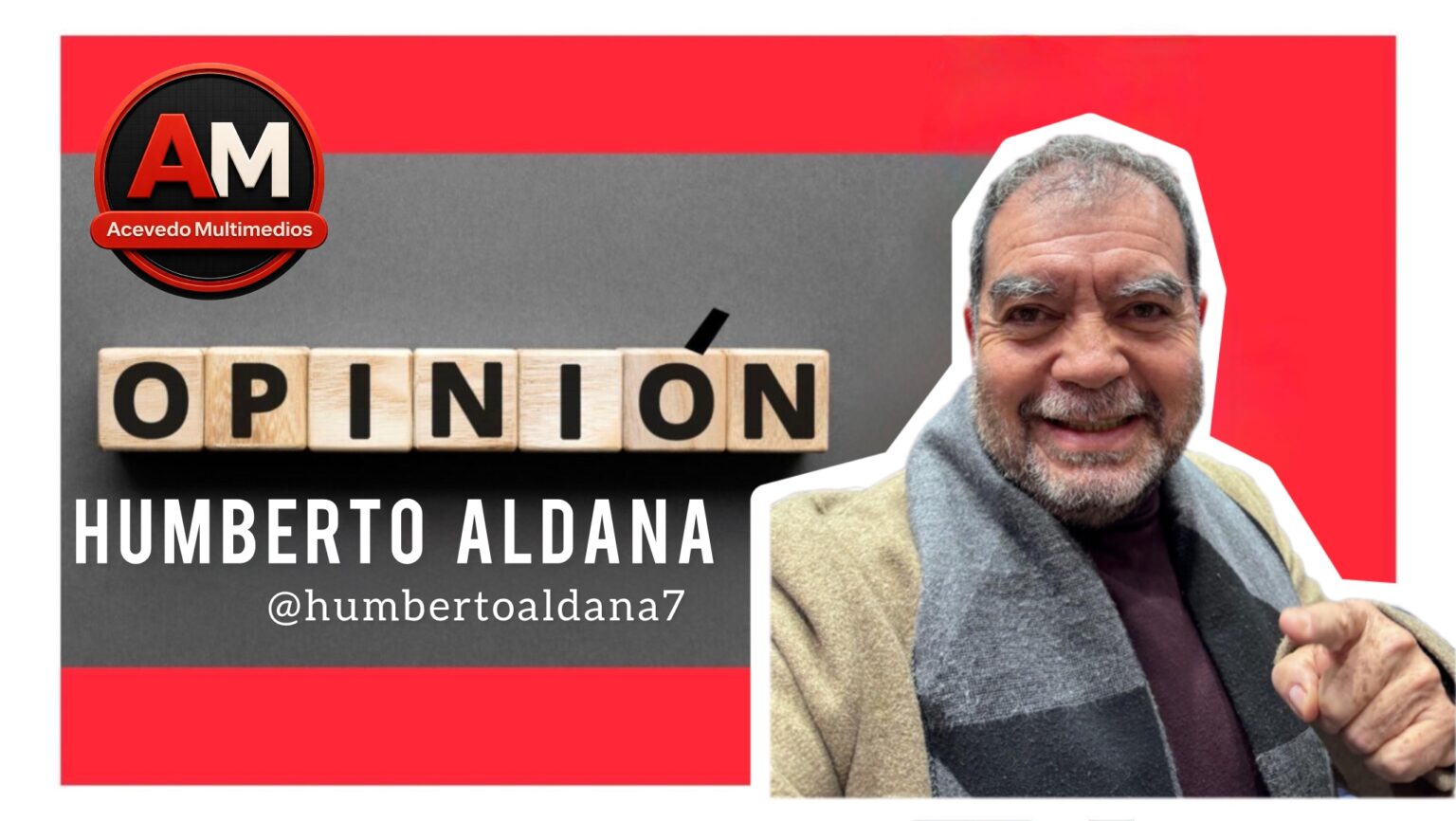 Columna “Texto Sentido” por el Diputado Luis Humberto Aldana Navarro