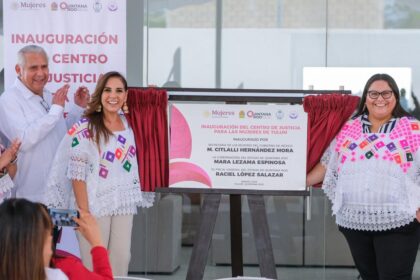 Inauguran Mara Lezama y Citlalli Hernández el Centro de Justicia para las Mujeres en Tulum